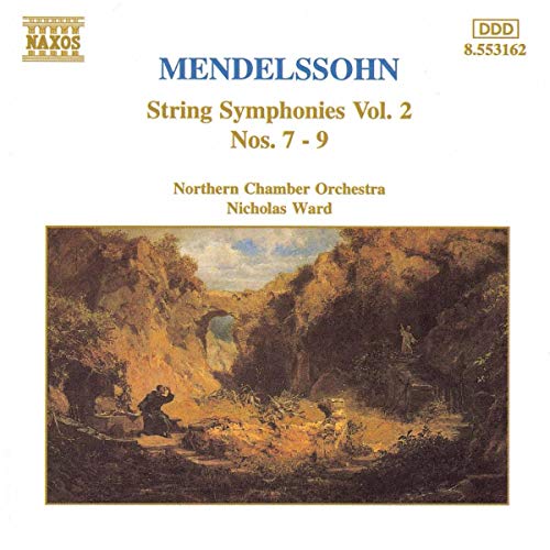 Mendelssohn Streichersinfonien 7-9 Vol 2 Mendelssohn Streichersinfonien 7-9 Vol 2 von NAXOS