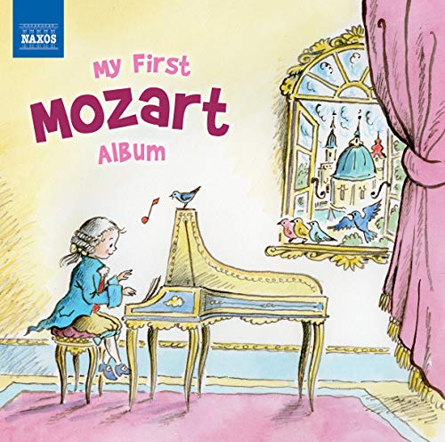 My First Mozart Album von NAXOS
