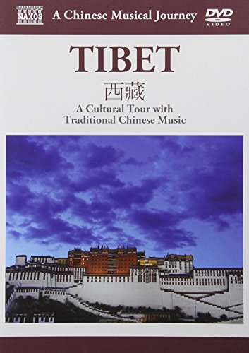Naxos Scenic Musical Journeys Tibet A Cultural Tour with Traditional Chinese Music von NAXOS