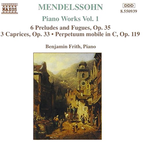 Piano Works Vol.1: 6 Preludes and Fugues, Op. 35 / 3 Caprices, Op. 33, Perpetuum mobile in C, Op.119 Piano Works Vol.1: 6 Preludes and Fugues, Op. 35 / 3 Caprices, Op. 33, Perpetuum mobile in C, Op.119 von NAXOS