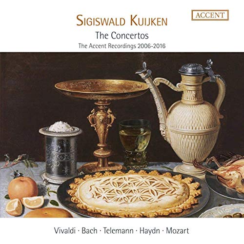 Sigiswald Kuijken - The Concertos - The ACCENT-Aufnahmen 2006-2016 von NAXOS