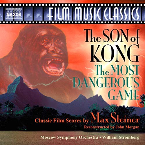 Son of Kong/Most Dangerous Game Son of Kong/Most Dangerous Game von NAXOS