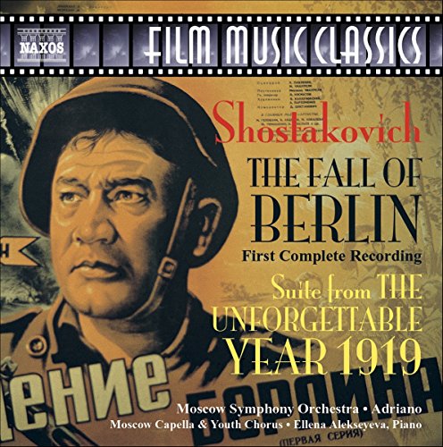 The Fall of Berlin / The Unforgettable Year 1919 von NAXOS