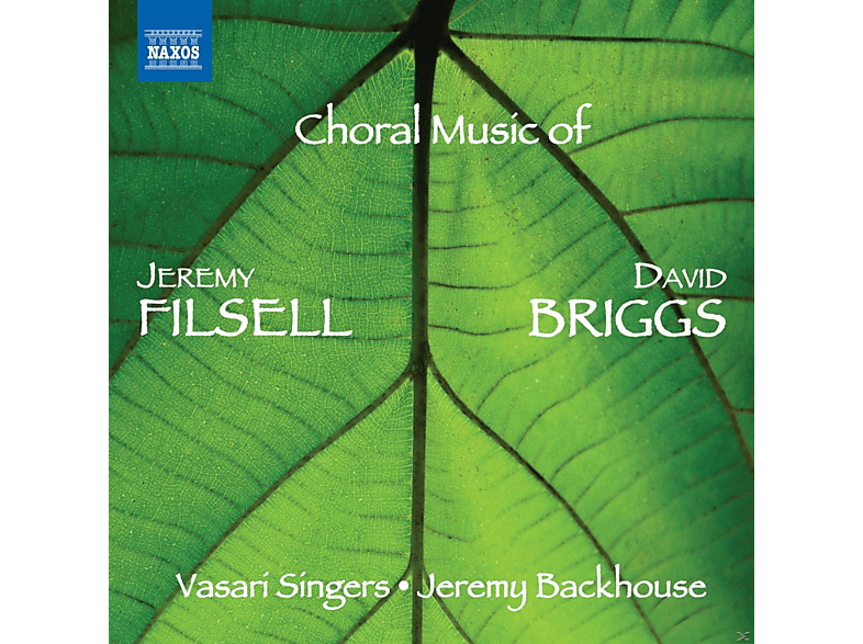 The Vasari Singers, Jeremy Backhouse, Briggs David, Filsell - Choral Music Of (CD) von NAXOS