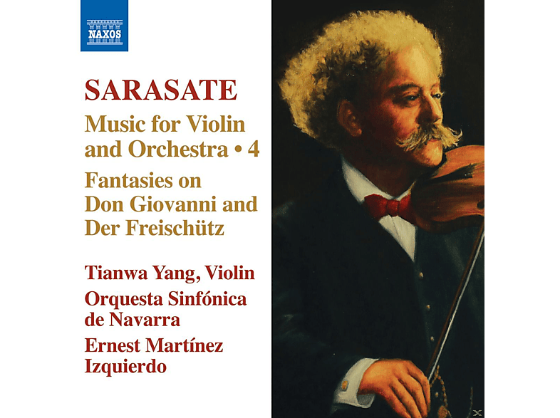 Tianwa Yang, Ernest Izquierdo, Pablo Martin Meliton de Sarasate - Musik für Violine und Orchester Vol.4 (CD) von NAXOS