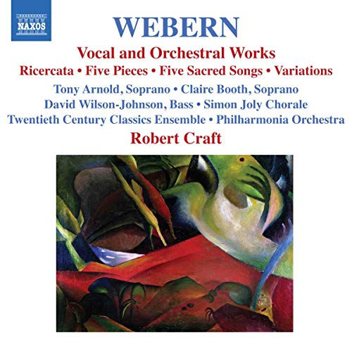 WEBERN (1883-1945)Vocal and Orchestral Works - CD von NAXOS