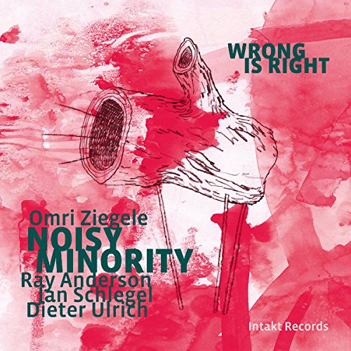 Wrong Is Right von INTAKT RECORDS