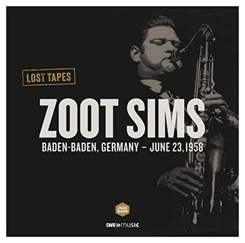 Zoot Sims - Lost Tapes (Baden-Baden 1958) [Vinyl LP] von NAXOS