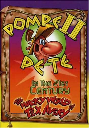 Wacky World of Tex Avery: Pompei Pete in 21st Cent [DVD] [Import] von NCircle Entertainment