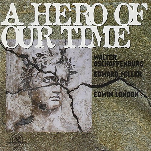 A Hero of Our Time,Works By London,Miller,Ascha von NE WORLD RECORDS