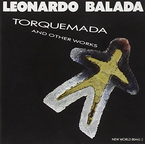 Balada: Torquemada and Other Works Balada: Torquemada and Other Works von NE WORLD RECORDS