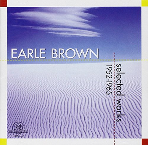 Brown: Selected Works 1952-65 von NE WORLD RECORDS