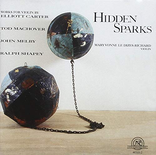 Carter,Machover,Melby,Shapey: Hidden Sparks von NE WORLD RECORDS