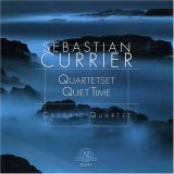 Currier: Quartetset,Quiet Time von NE WORLD RECORDS