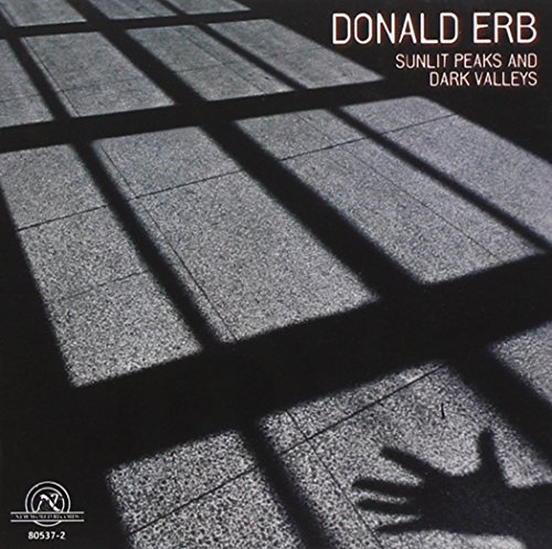 Erb: Sunlit Peaks and Dark Valleys von NE WORLD RECORDS