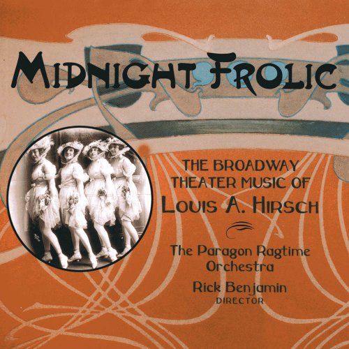 Hirsch: Midnight Frolic,Broadway Theater Music Hirsch: Midnight Frolic,Broadway Theater Music von NE WORLD RECORDS