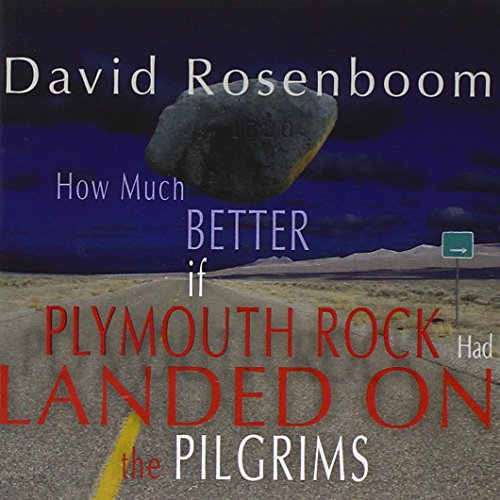 How Much Better If Plymouth Rock Had Landed on the Pilgrims von NE WORLD RECORDS