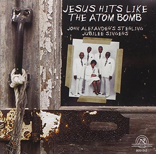Jesus Hits Like the Atom Bomb von NE WORLD RECORDS