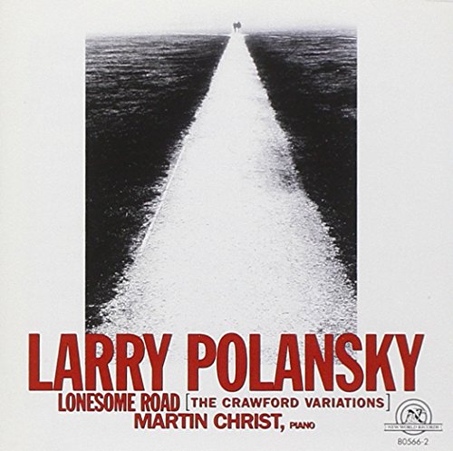 Polansky: Lonesome Road (the Crawford Variations) von NE WORLD RECORDS