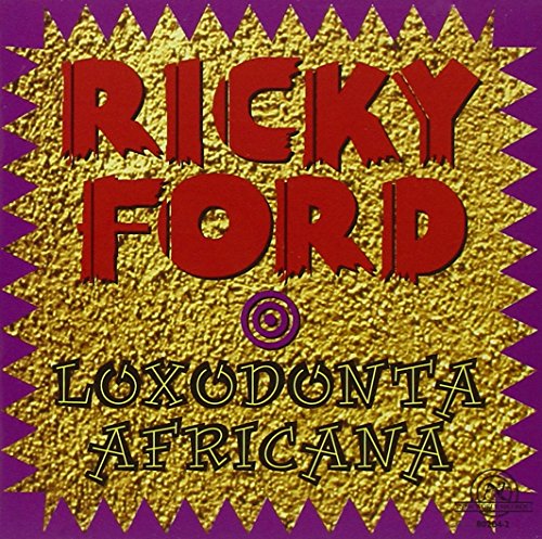 Ricky Ford: Loxodonta Africana von NE WORLD RECORDS