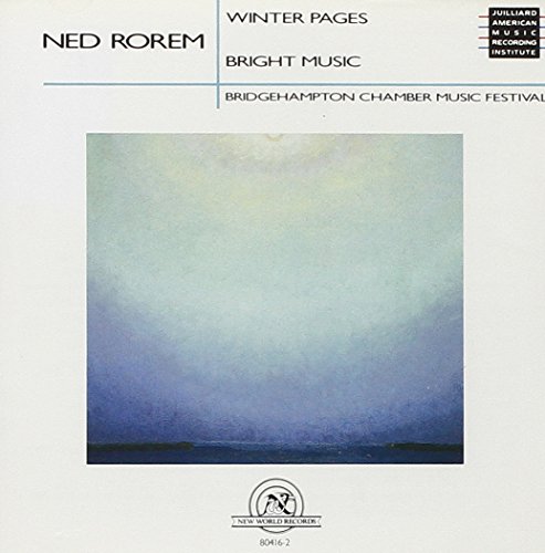 Rorem: Winter Pages,Bright Music von NE WORLD RECORDS