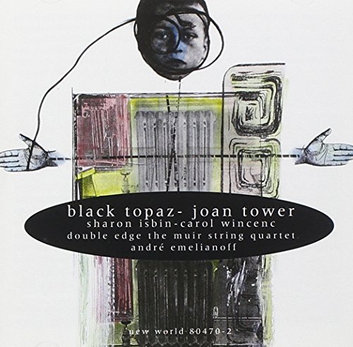 Tower: Black Topaz,Chamber Works von NE WORLD RECORDS