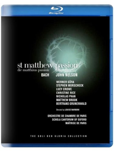 BACH: Die Matthäus-Passion (Orchestre de Chambre de Paris, John Nelson) (Saint-Denis-Festival, 2011) [Blu-ray] von NELSON/ORCHESTRE DE CHAMBRE DE PARIS