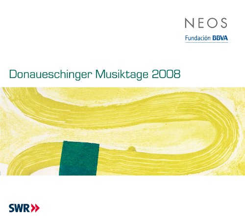 Donaueschinger Musiktage 2008 Vol.1-3 von NEOS