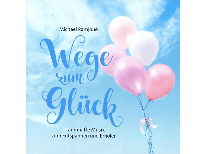 Michael Ramjoué - Wege zum Glück (CD) von NEPTUN