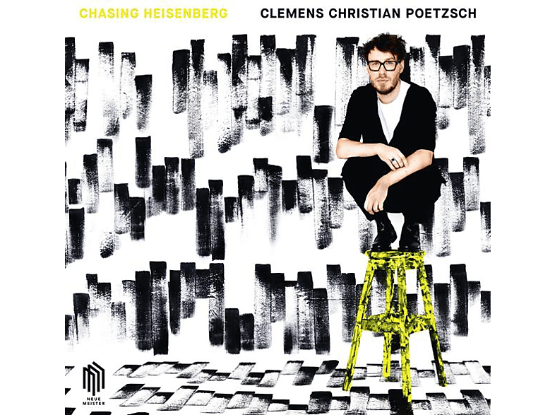 Clemens Christian Poetzsch - Chasing Heisenberg (Vinyl) von NEUE MEIST