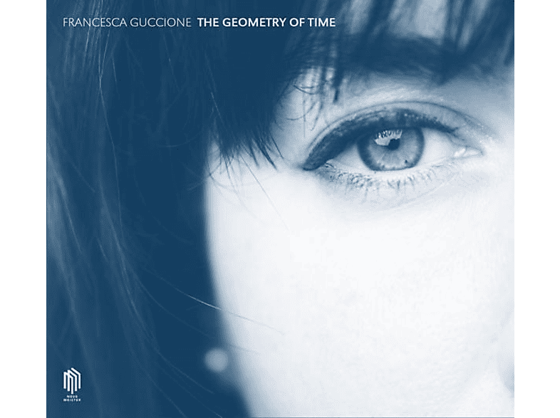 Francesca Guccione - The Geometry of Time (CD) von NEUE MEIST