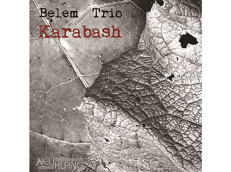 Belem Trio - Karabash (CD) von NEUKLANG