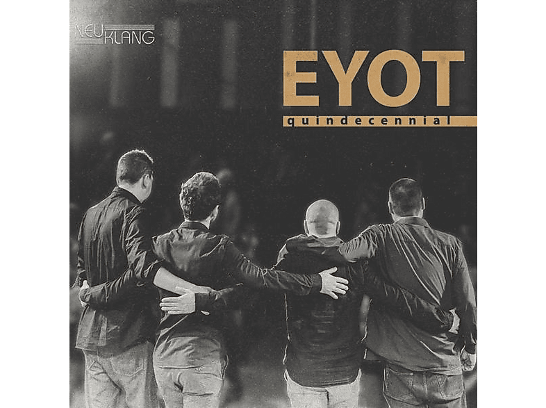 Eyot - Quindecennial (CD) von NEUKLANG