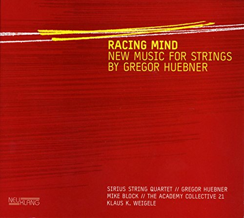 Racing Mind-New Music for Strings von NEUKLANG