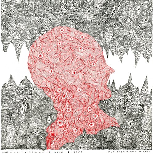 One Day You Will Ache Like I Ache von NEUROT REC.
