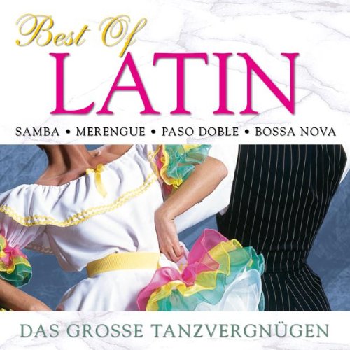 Best of Latin (Das große Tanz-Vergnügen) von NEW 101 STRINGS ORCHESTRA,THE