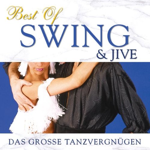 Best of Swing & Jive Best of Swing & Jive von NEW 101 STRINGS ORCHESTRA,THE