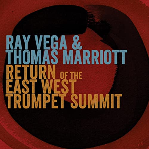 Return of the East-West Trumpet Summit Return of the East-West Trumpet Summit von NEW ARTS