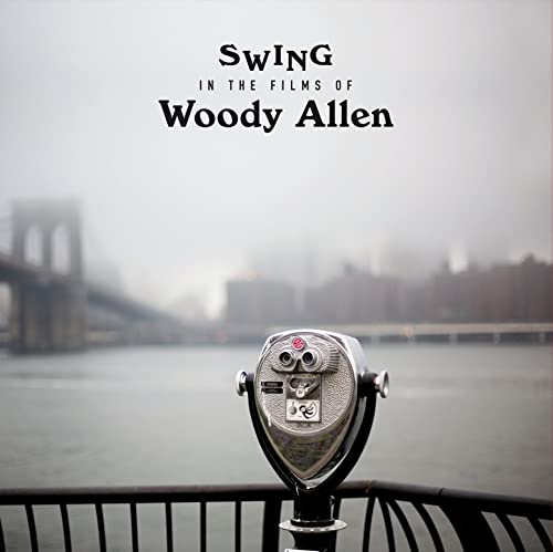 Swing in the Films of Woody Allen (Vinyl/Re-Releas [Vinyl LP] von NEW CONTINENT