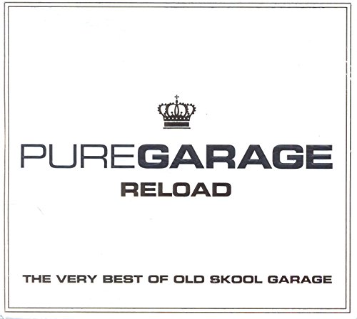 Pure Garage Reload-Very Best of Old Skool Garage von NEW STATE MUSIC