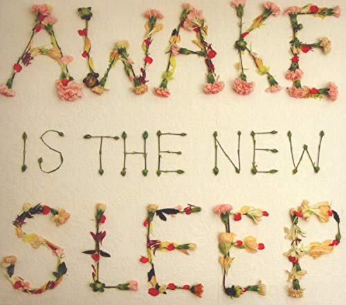 Awake Is the New Sleep von NEW WEST-PIAS