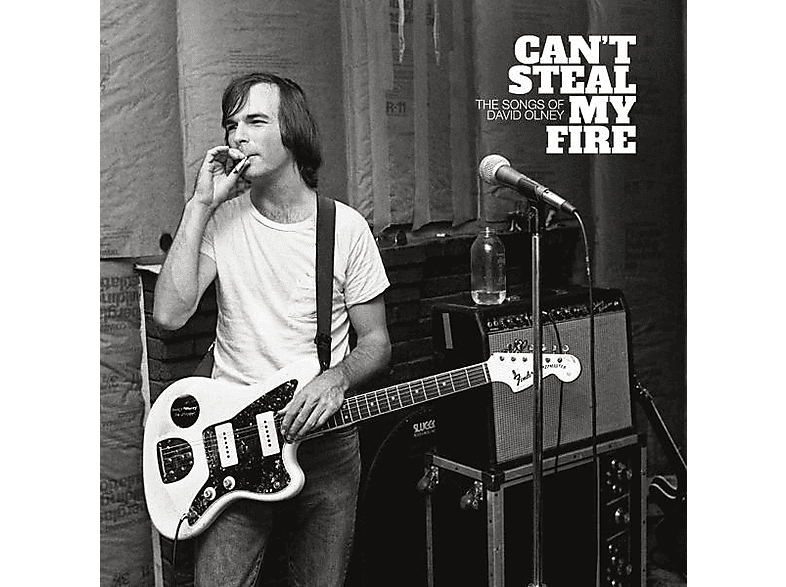 VARIOUS - Can't Steal My Fire: The Songs of David Olney (CD) von NEW WEST RECORDS