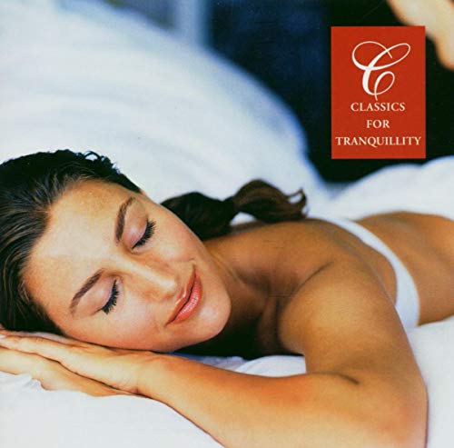 Classics for Tranquillity Classics for Tranquillity von NEW WORLD