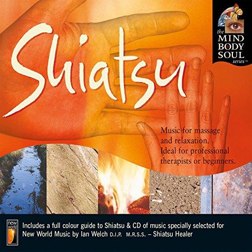 Shiatsu - CD + Einführung in deutscher Sprache Shiatsu - CD + Einführung in deutscher Sprache von NEW WORLD