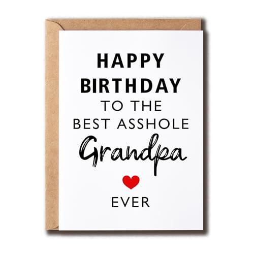 NHBDesigns Lustige Geburtstagskarte mit Aufschrift "Happy Birthday To The Best Asshole Grandpa" - You Are The Best Grandpa - Lustige Geburtstagskarte für Opa von NHBDesigns
