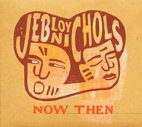 Now Then von NICHOLS,JEB LOY