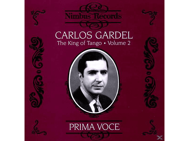 Carlos Gardel, & Various Gardel - King Of Tango Vol.2 (CD) von NIMBUS