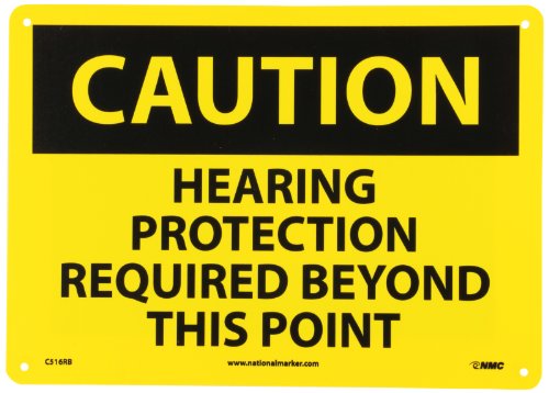 NMC C516RB Schild mit Aufschrift "CAUTION - HEARING PROTECTION REQUIRED BEYOND THIS POINT", 35,6 cm x 25,4 cm, schwarzer Text auf gelbem Aluminiumschild von NMC