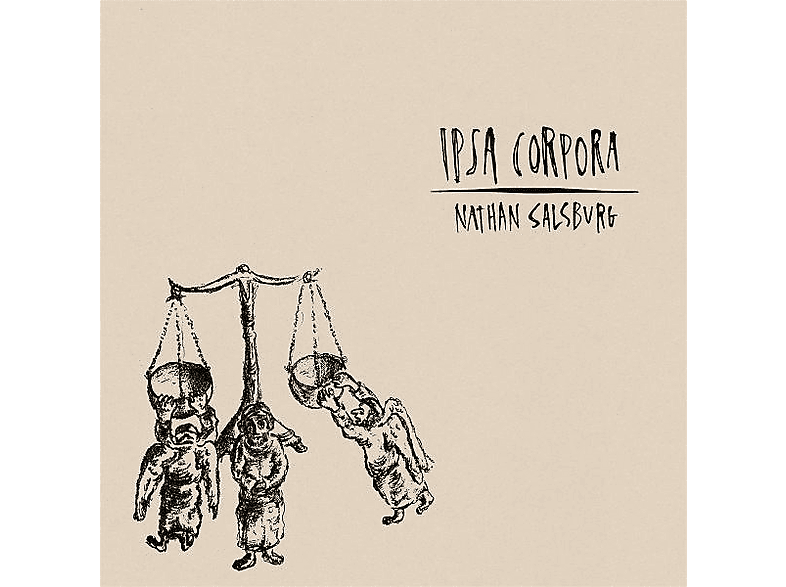 Nathan Salsburg - Ipsa Corpora (CD) von NO QUARTER