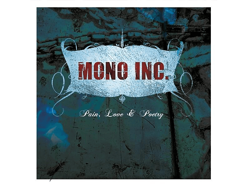 Mono Inc. - Pain, Love And Poetry (Vinyl) von NOCUT
